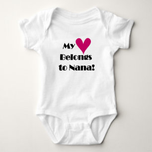 My Heart Belongs to Nana Baby Bodysuit