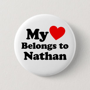 My Heart Belongs to Nathan 6 Cm Round Badge