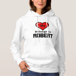 My Heart belongs to Robert Hoodie