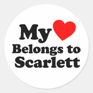 My Heart Belongs to Scarlett Classic Round Sticker