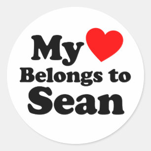 My Heart Belongs to Sean Classic Round Sticker