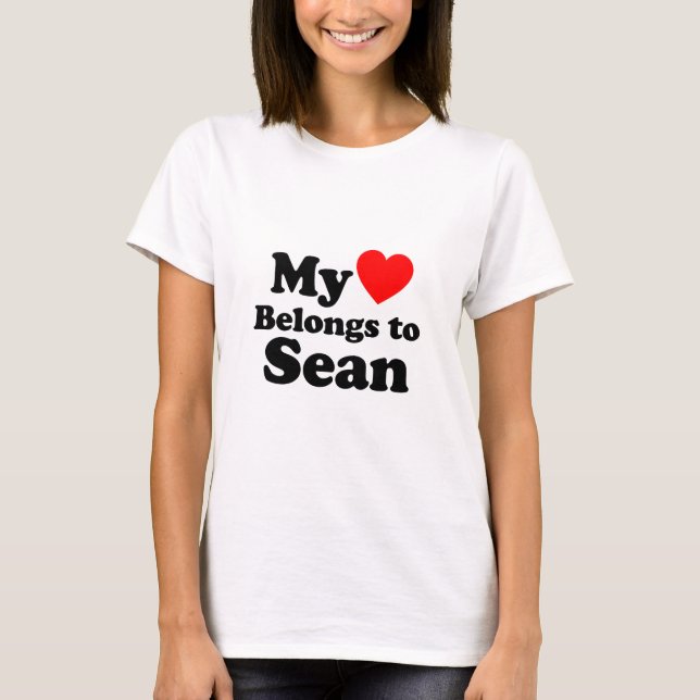 My Heart Belongs to Sean T-Shirt (Front)