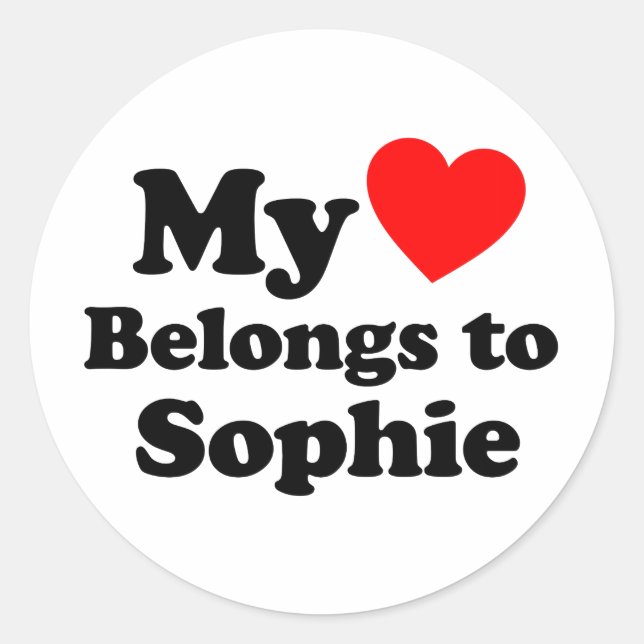 My Heart Belongs to Sophie Classic Round Sticker (Front)