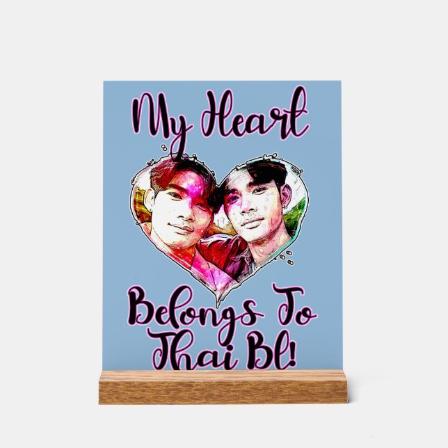 My Heart Belongs To Thai BL Acrylic Sign (Front)