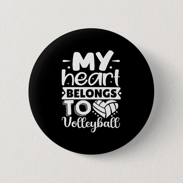 My Heart Belongs To Volleyball 6 Cm Round Badge (Front)