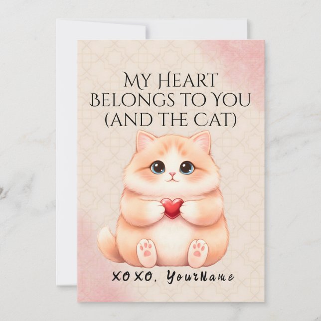 My Heart Belongs to You And the Cat Valentine Card (Front)