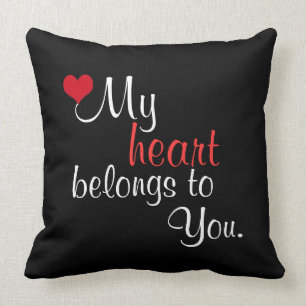 My heart belongs to you. cushion