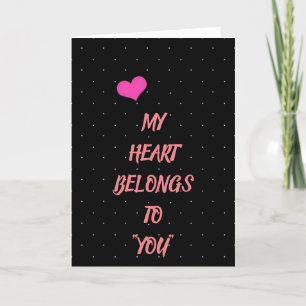 ***MY HEART BELONGS TO YOU*** I WILL PROVE IT! HOLIDAY CARD