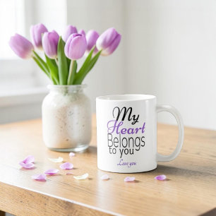 My Heart Belongs to You Romantic Personalised Coffee Mug