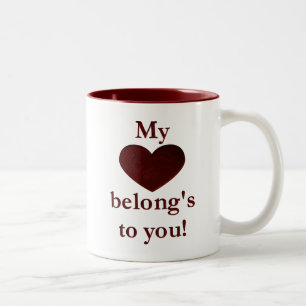 My heart belongs to you Two-Tone coffee mug