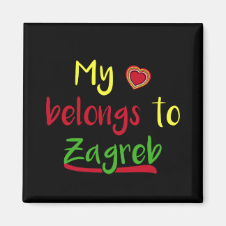 My heart belongs to Zagreb Croatian Magnet