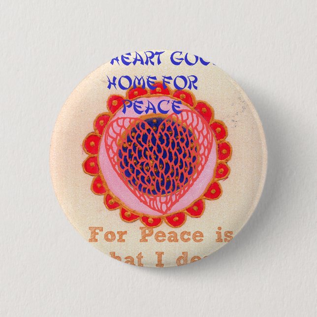 "My Heart Goes Home for Peace" Art Print 6 Cm Round Badge (Front)