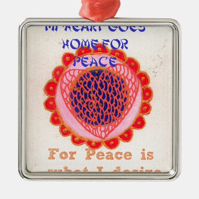 My Heart Goes Home for Peace.png Metal Tree Decoration (Front)