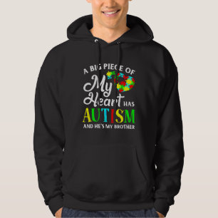 My Heart Has Autism And He S My Brother For Boys Hoodie