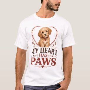 My Heart Has Paws Cute Puppy Dog Lover T-Shirt