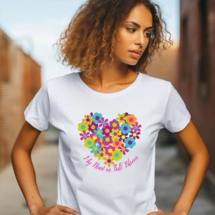 My Heart in Full Bloom - Floral T-Shirt
