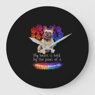 My Heart Is Held By The Paws Of A French Bulldog Large Clock