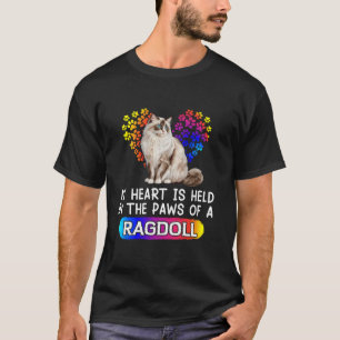 My Heart Is Held By The Paws Of A Ragdoll Cat Love T-Shirt