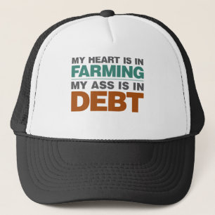 My Heart is in Farming but... Trucker Hat