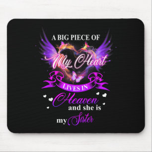 My Heart is in Heaven My Sister Forever Loved Mouse Mat