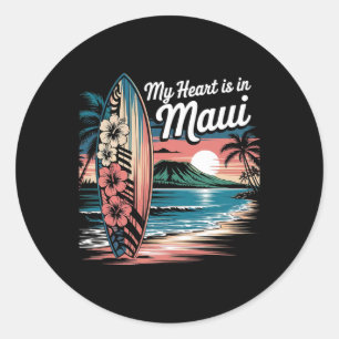 My Heart Is In Maui Hawaii Surfing Souvenir Classic Round Sticker