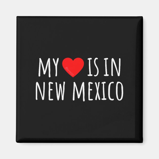 My Heart Is In New Mexico Cute American State  Magnet (Front)