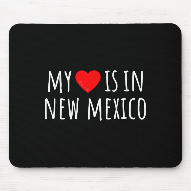 My Heart Is In New Mexico Cute American State  Mouse Mat (Front)