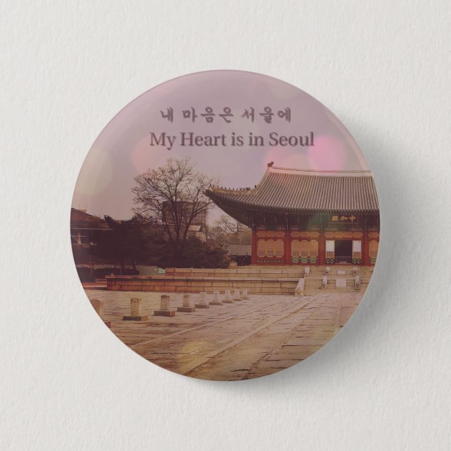 My Heart is in Seoul 6 Cm Round Badge (Front)