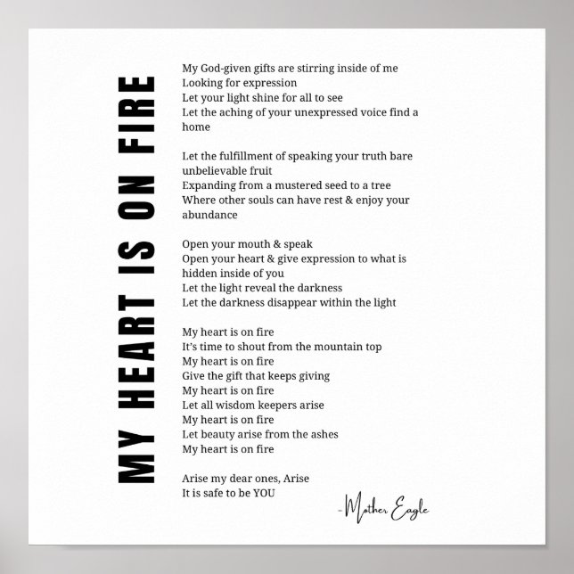 My heart is on fire encouragement poem poetry post poster (Front)