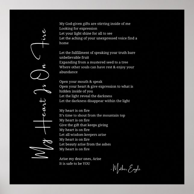 My heart is on fire encouragement poem poetry post poster (Front)