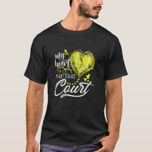 My Heart Is On That Court Tennis Heart Mothers Day T-Shirt