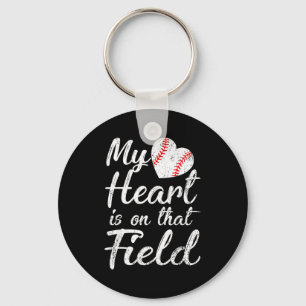My heart is on that field baseball softball mum My Key Ring