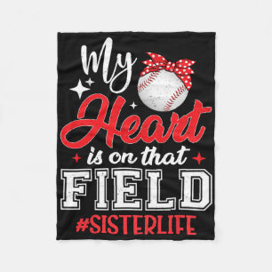 My Heart Is On That Field Bysebyll Sister Fleece Blanket