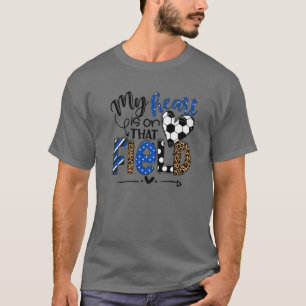 My Heart Is On That Field Soccer Lover Sports Mum T-Shirt