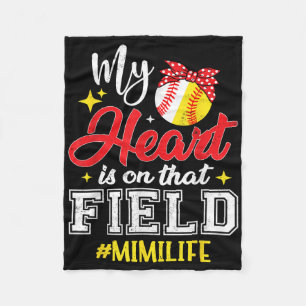 My Heart Is On That Field Softball Baseball Mimi Fleece Blanket
