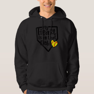 My Heart Is On That Field Softball Mum Cute Hoodie
