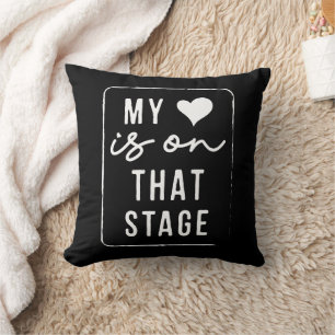 My Heart Is On That Stage Dance Mum Vintage Retro Cushion