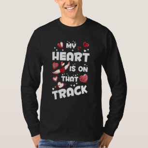 My Heart Is On That Track Track & Field Mum Racing T-Shirt
