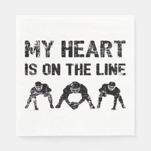 My Heart Is On The Line - Football Lineman I Napkin