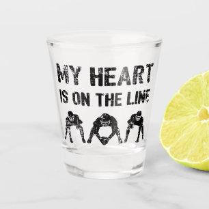 My Heart Is On The Line - Football Lineman I Shot Glass