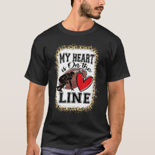 My Heart Is On The Line Offensive Lineman Football T-Shirt