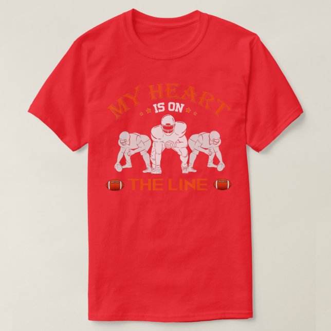 My Heart Is On The Line Offensive Lineman Retro fo T-Shirt (Design Front)