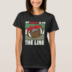 My Heart Is On The Line Offensive Lineman Retro Vi T-Shirt