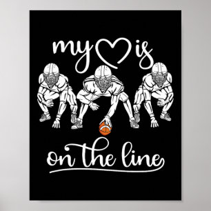 My Heart Is On The Line Offensive Lineman Vintage Poster