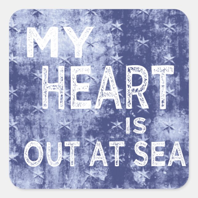 My Heart is Out at Sea Square Sticker (Front)