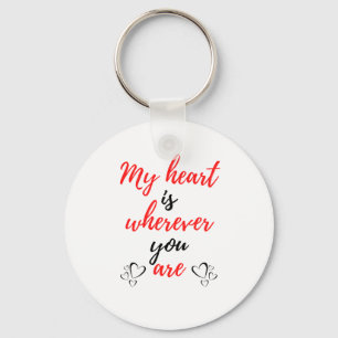My Heart Is Wherever You Are Black Key Ring