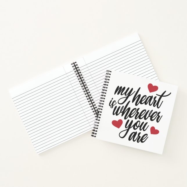 My Heart is Wherever You  Are Valentine | Notebook (Inside)