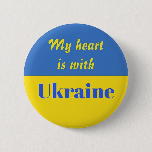My Heart is With Ukraine 6 Cm Round Badge (Front)