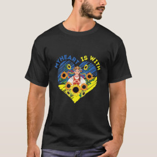 My Heart Is With Ukraine Ukrainian Flag Traditiona T-Shirt
