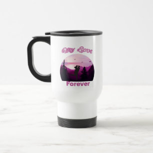 My Heart Is Yours And Always Will Be Travel Mug